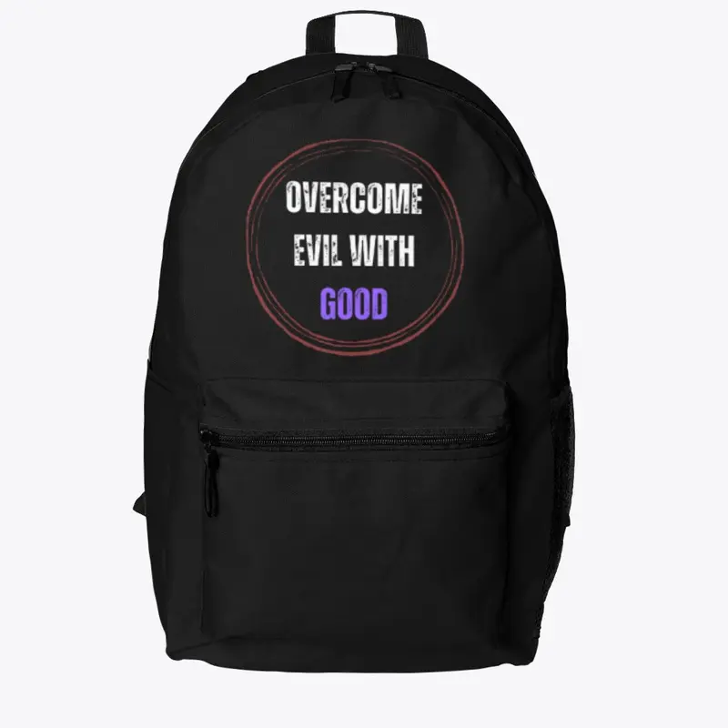 "Overcome Evil with Good" Designs